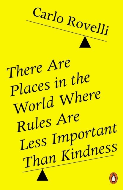 There Are Places in the World Where Rules Are Less Important Than Kindness