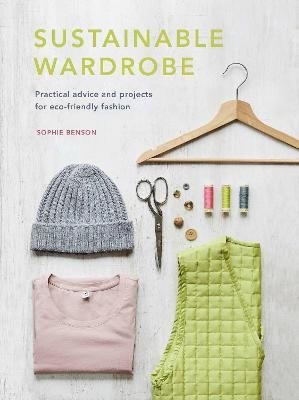 Sustainable Wardrobe: Volume 6