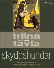 Träna och tävla med skyddshundar