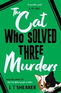 The cat who solved three murders